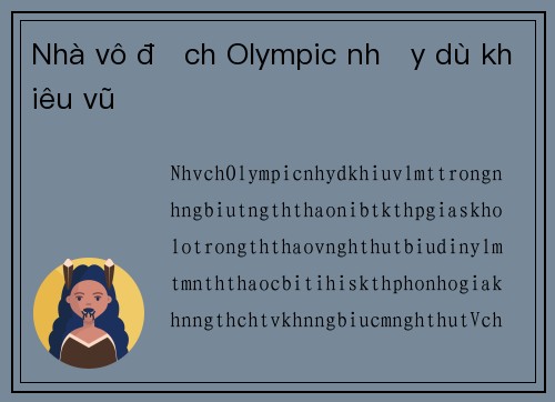 Nhà vô địch Olympic nhảy dù khiêu vũ