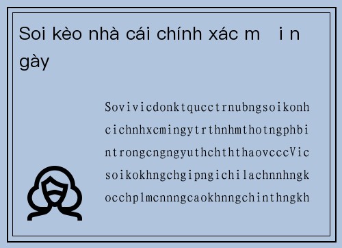 Soi kèo nhà cái chính xác mỗi ngày