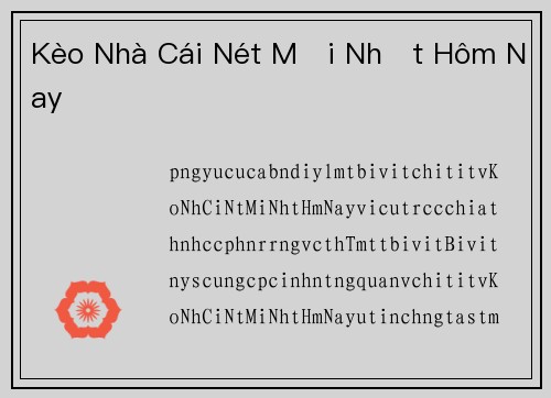 Kèo Nhà Cái Nét Mới Nhất Hôm Nay