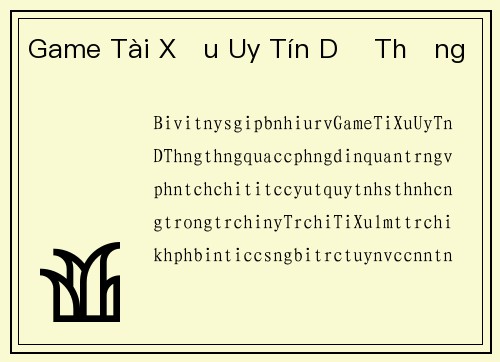 Game Tài Xỉu Uy Tín Dễ Thắng