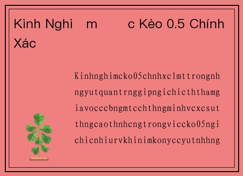 Kinh Nghiệm Đọc Kèo 0.5 Chính Xác