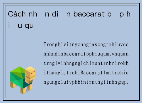 Cách nhận diện baccarat bịp hiệu quả